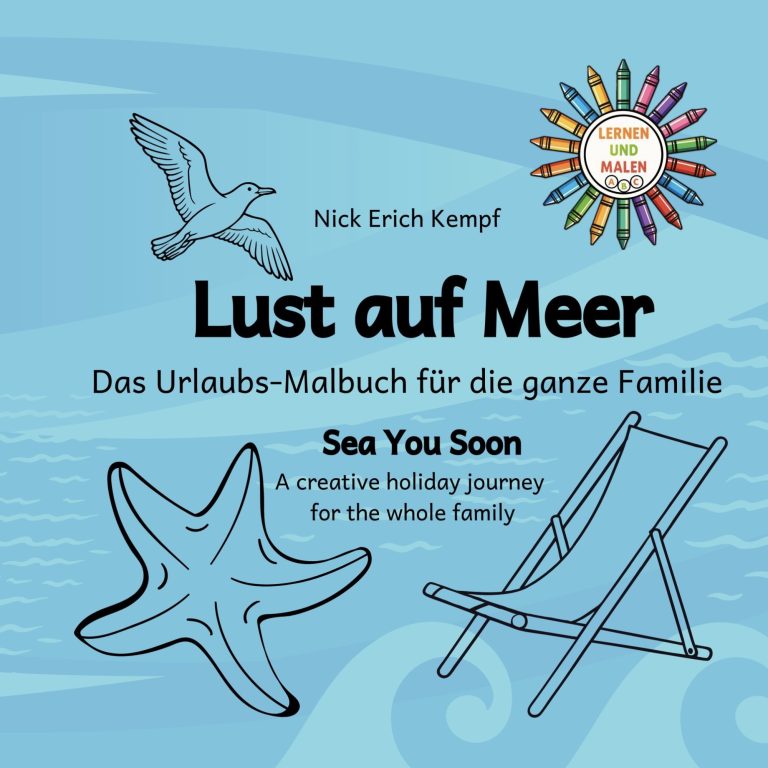 Hier findest du das Reise-Malbuch für alle Reiselustigen, Urlaubende, Kreativmenschen und alle die Meer wollen Coverbild des Ausmalbildes "Lust auf Meer..."